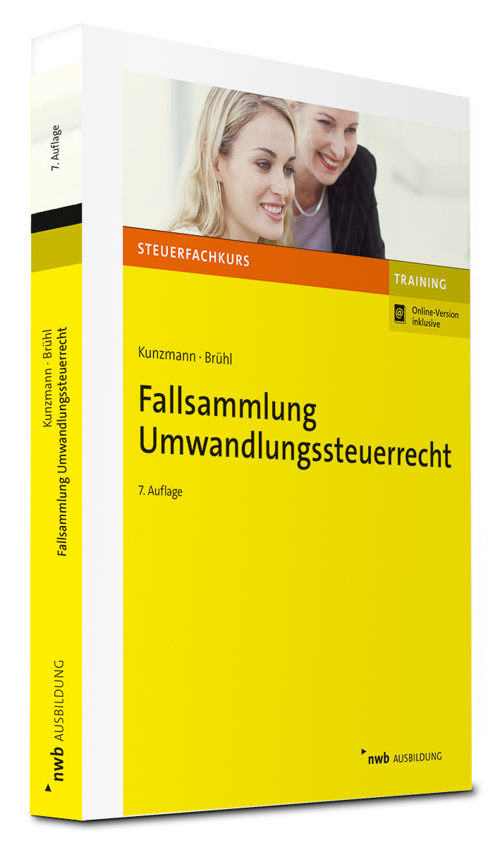 Fallsammlung Umwandlungssteuerrecht