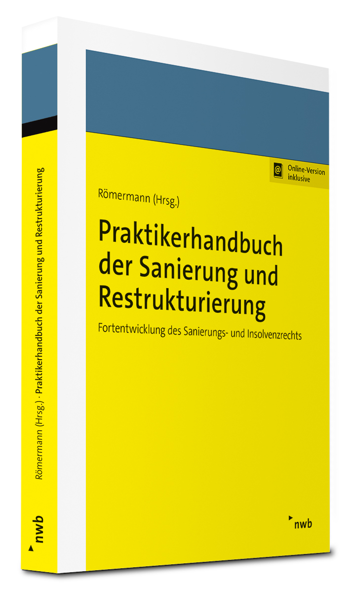 Praktikerhandbuch der Sanierung und Restrukturierung