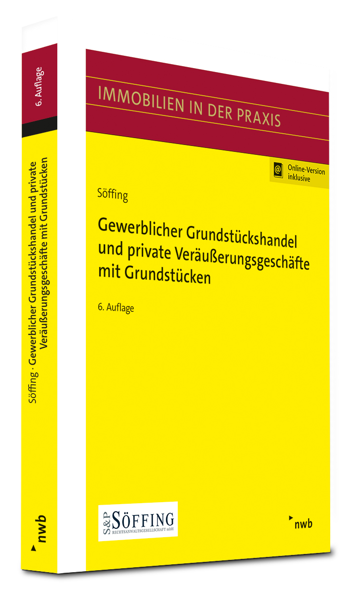 Gewerblicher Grundstückshandel und private Veräußerungsgeschäfte mit Grundstücken