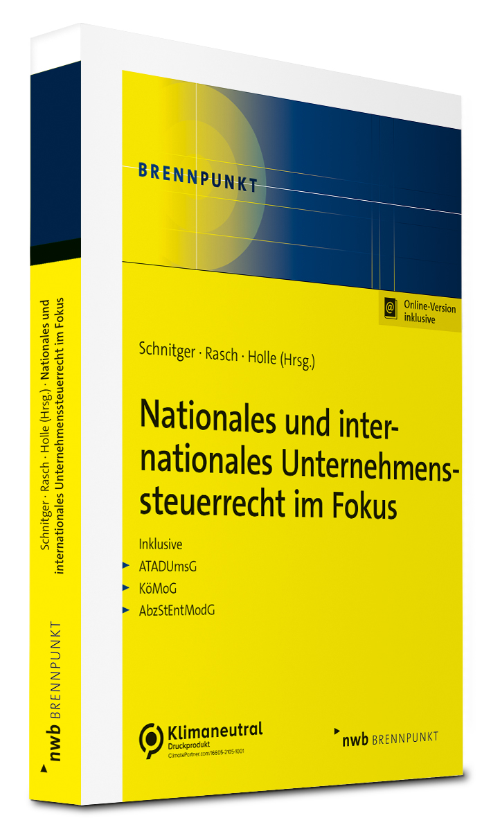 Nationales und internationales Unternehmenssteuerrecht im Fokus