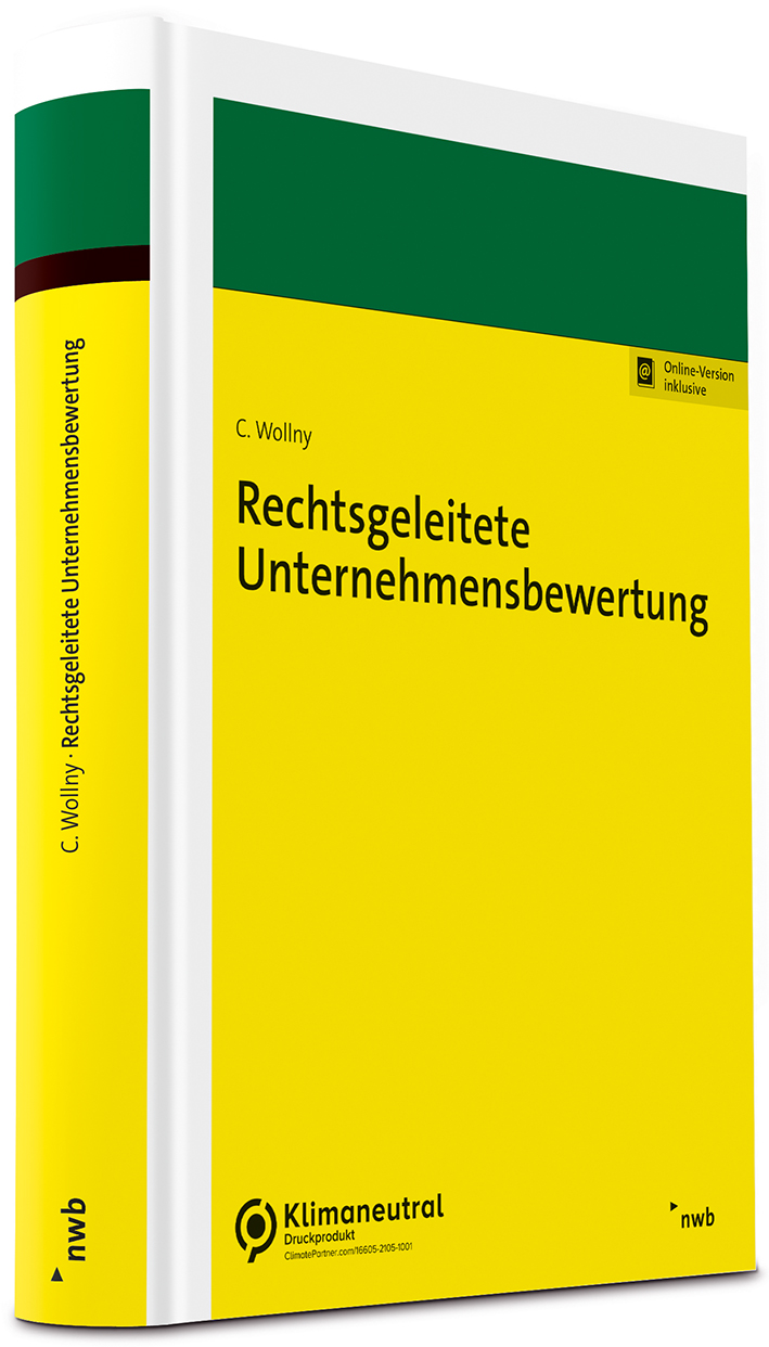 Rechtsgeleitete Unternehmensbewertung