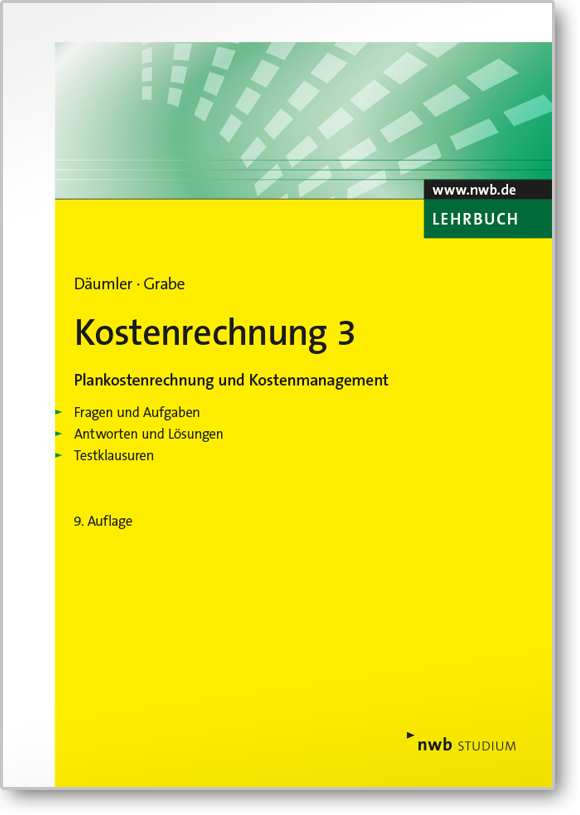 Kostenrechnung 3 - Plankostenrechnung und Kostenmanagement