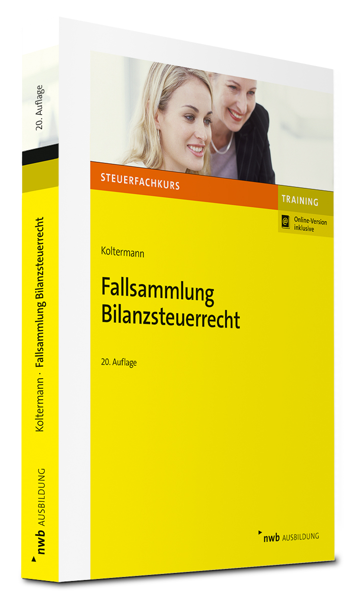 Fallsammlung Bilanzsteuerrecht