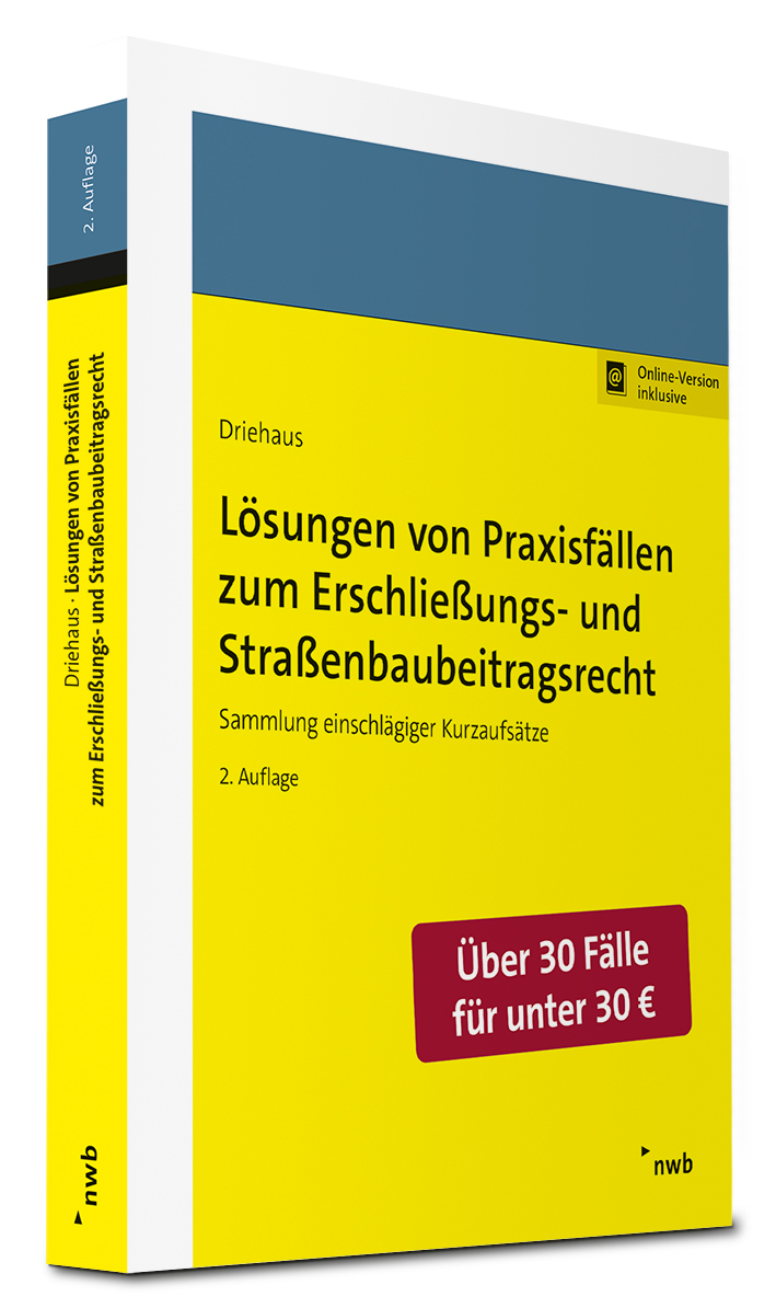 Lösungen von Praxisfällen zum Erschließungs- und Straßenbaubeitragsrecht